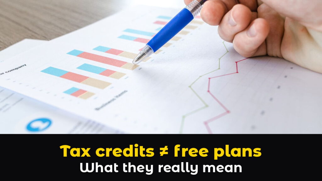 A hand holding a blue pen over printed bar and line charts, above the text: Tax credits ≠ free plans. What they really mean.