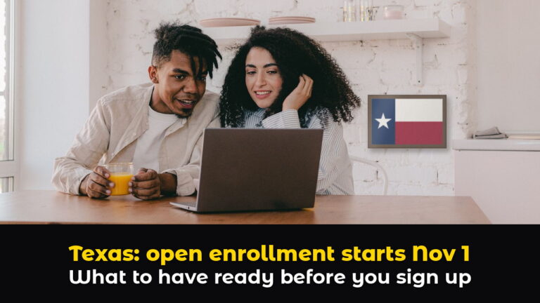 Couple at a kitchen table looking at a laptop together, with a framed Texas flag on the brick wall behind them, above hook text: Texas: open enrollment starts Nov 1. What to have ready before you sign up.