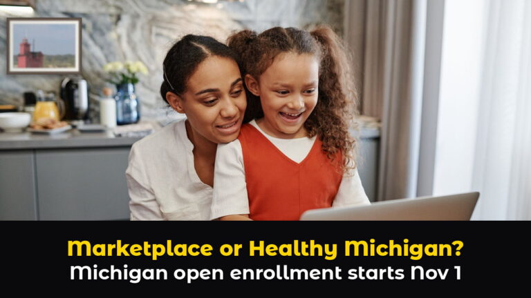 Mother and daughter smiling at a laptop at their kitchen table, with a framed print of a red Michigan lighthouse on the wall, above hook text: Marketplace or Healthy Michigan? Michigan open enrollment starts Nov 1.