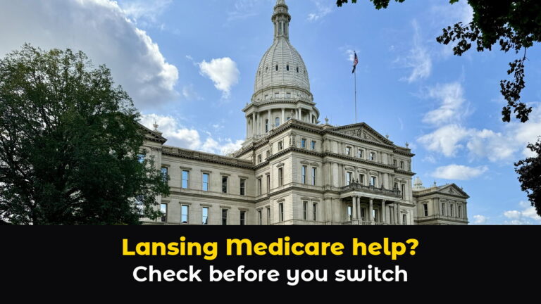 The Michigan State Capitol in Lansing with its white dome and flag under a blue sky with clouds, framed by a large shade tree, above hook text: Lansing Medicare help? Check before you switch.