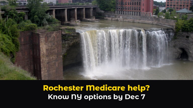 High Falls on the Genesee River in Rochester, New York, pouring over a rock ledge below old brick mill buildings and a long concrete bridge, above hook text: Rochester Medicare help? Know NY options by Dec 7.