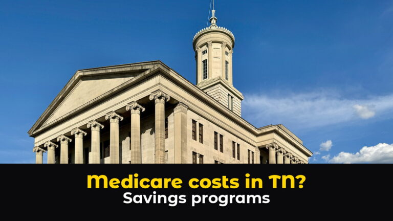 The Greek Revival Tennessee State Capitol in Nashville, with its tall stone columns and a cupola tower against a blue sky with white clouds, seen from below in afternoon light, above hook text: Medicare costs in TN? Savings programs.