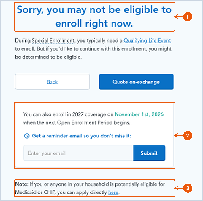 Sorry you may not be eligible to enroll right now screen with reminder email box