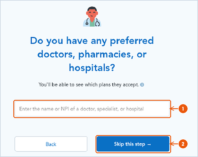 Do you have any preferred doctors pharmacies or hospitals screen
